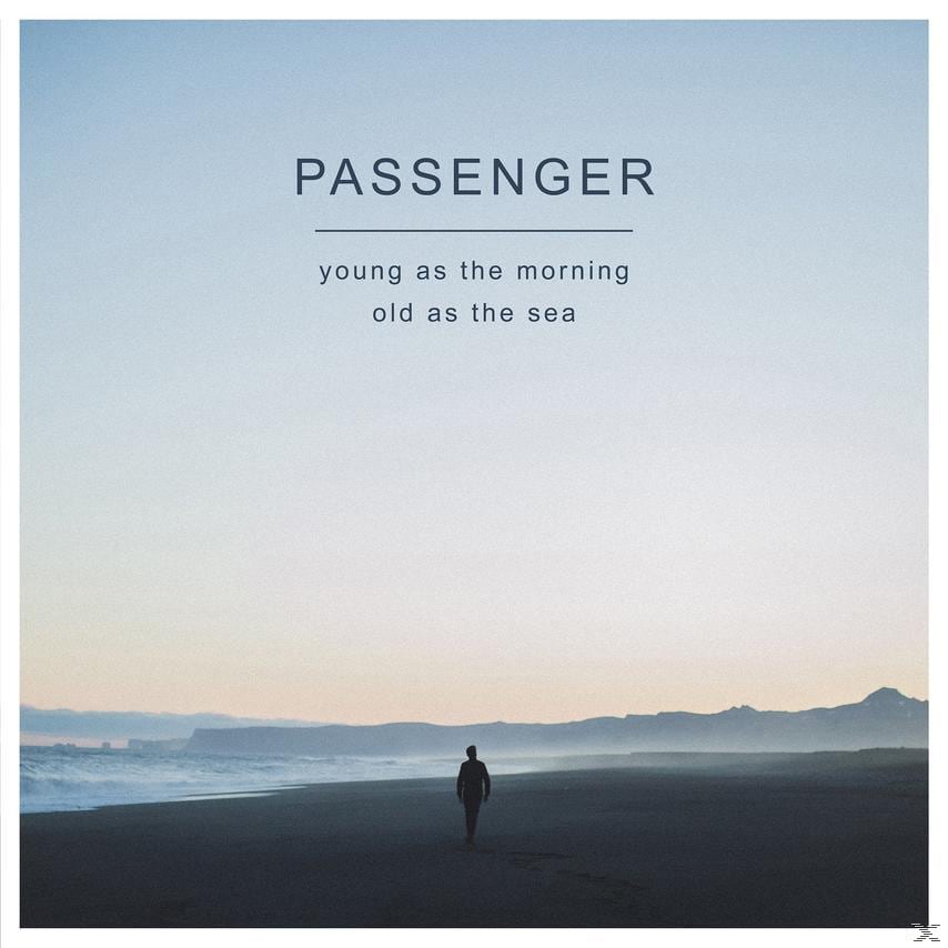 Young As The Morning Old As The Sea Passenger Public Cd Binylia
